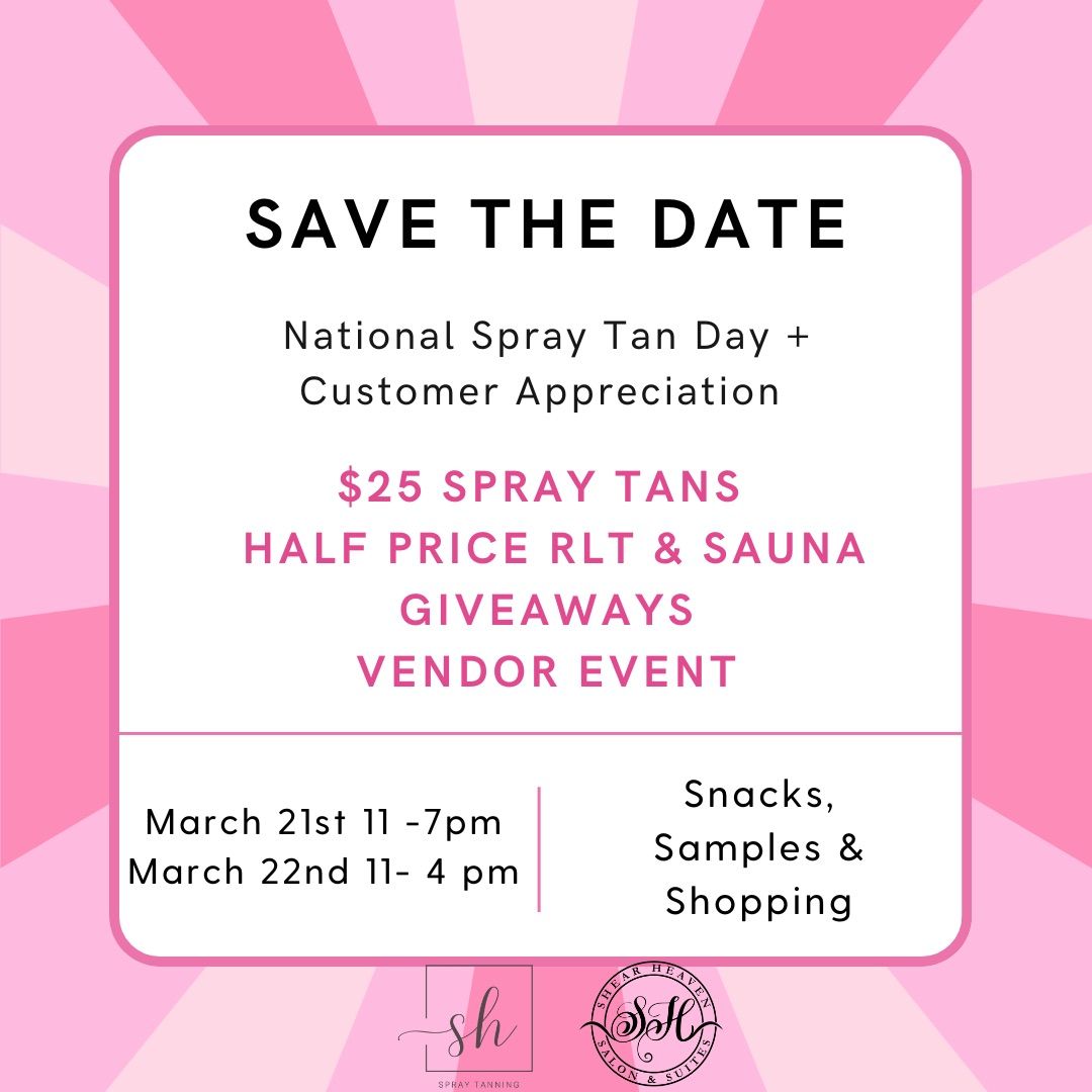 National Spray Tan Day & Customer Appreciation Event \ud83c\udf1f