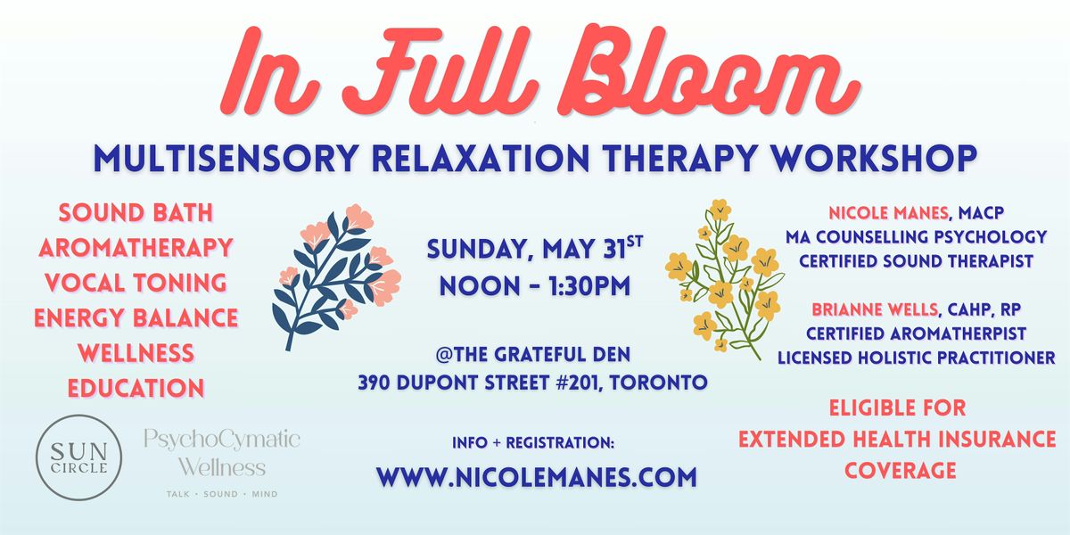 In Full Bloom: MultiSensory Relaxation Therapy Workshop