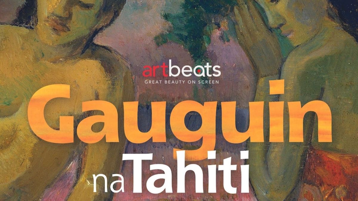 Wielka Sztuka w Rialcie: "Gauguin na Tahiti. Raj utracony"