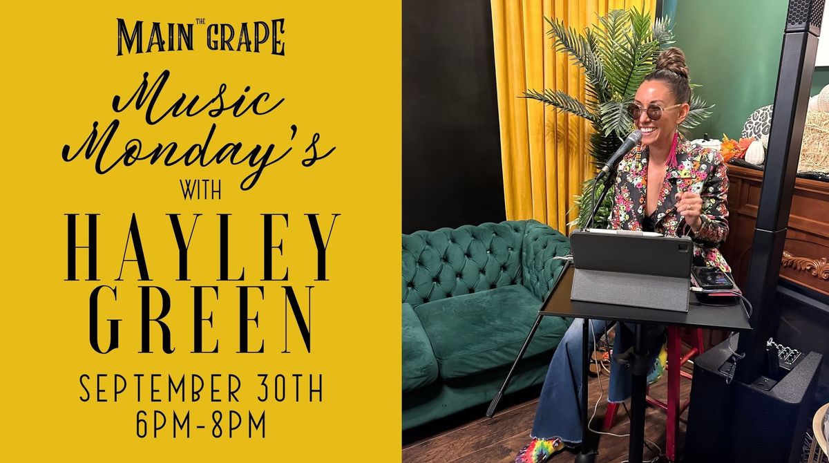 Music Monday with Hayley Green