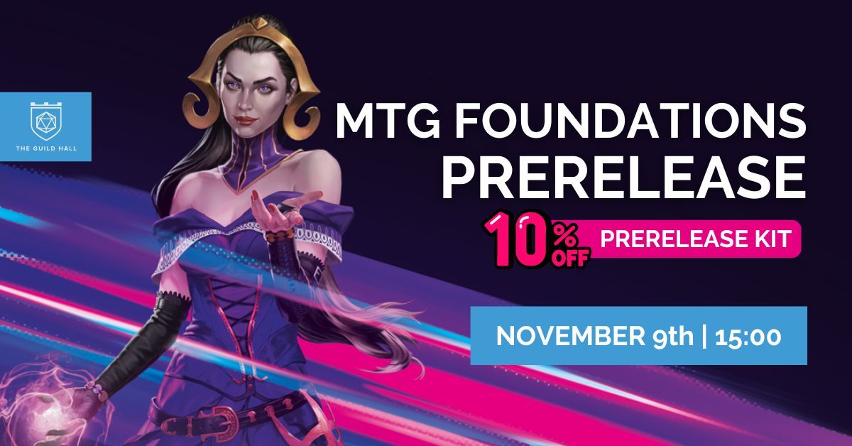 MTG: Foundations Prerelease