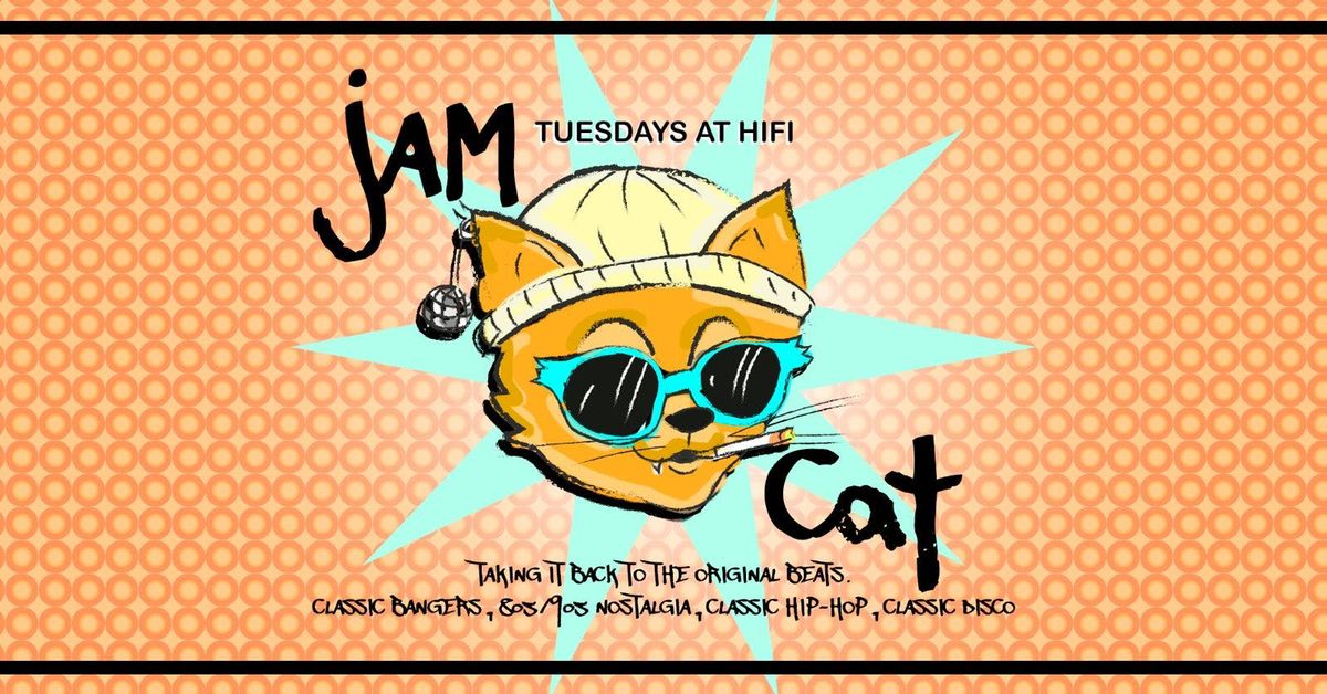 Jam Cat - Tuesdays at HiFi 