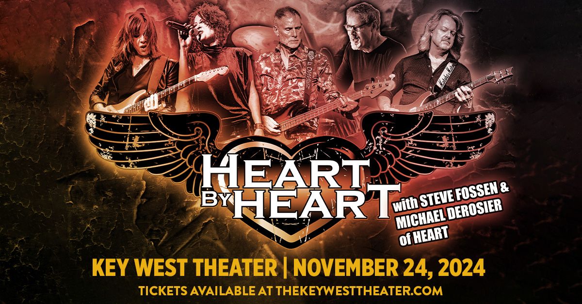 Heart By Heart with original HEART members Steve Fossen and Michael Derosier at Key West Theater 