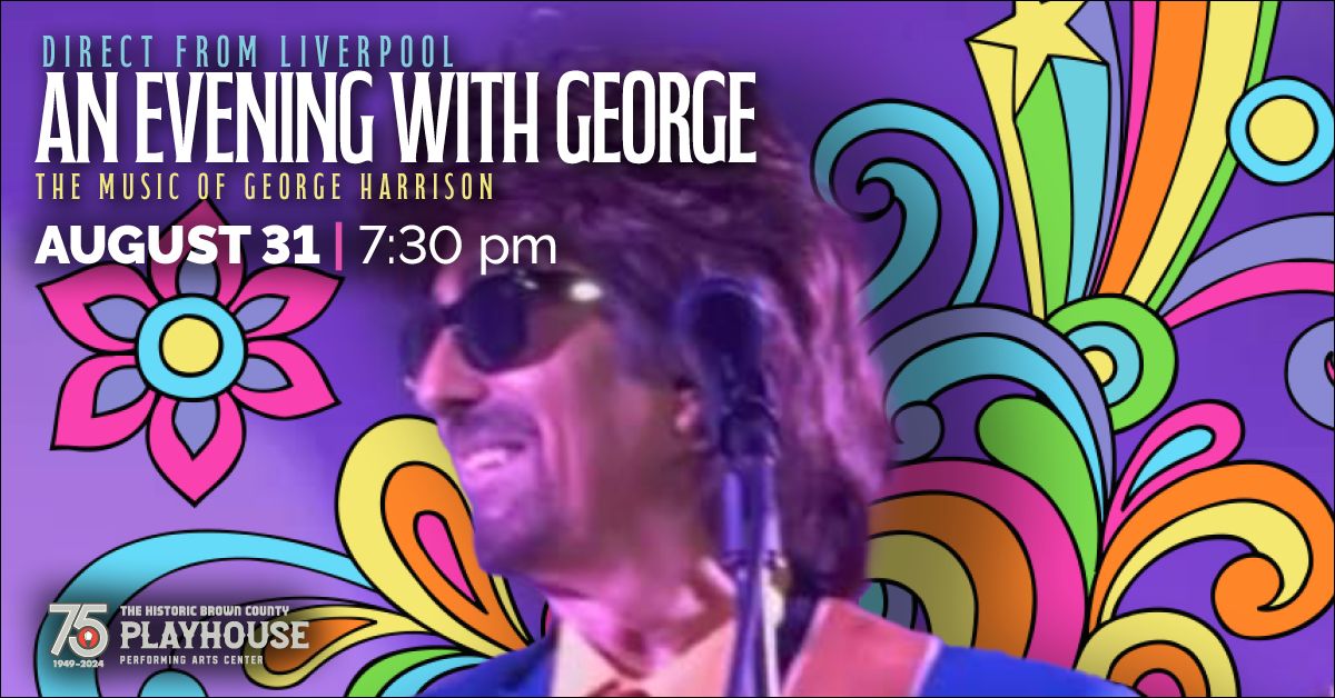 An Evening with George \u2013 George Harrison Tribute