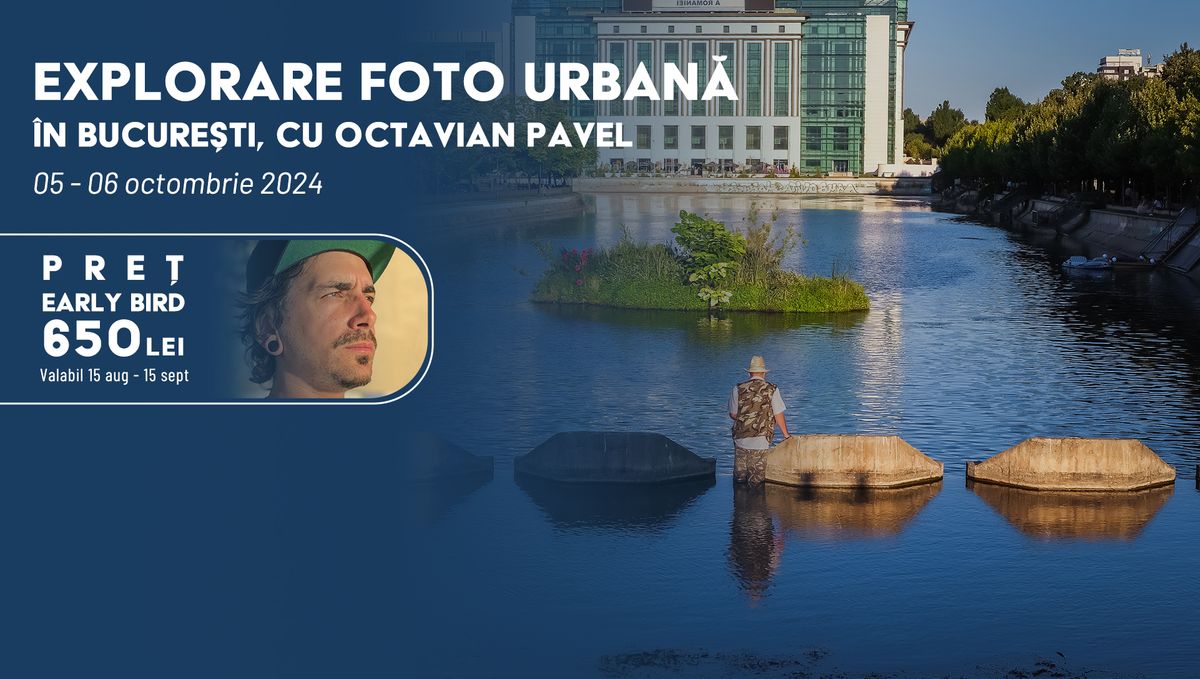  Explorare Foto Urban\u0103 \u00een Bucure\u015fti cu Octavian Pavel