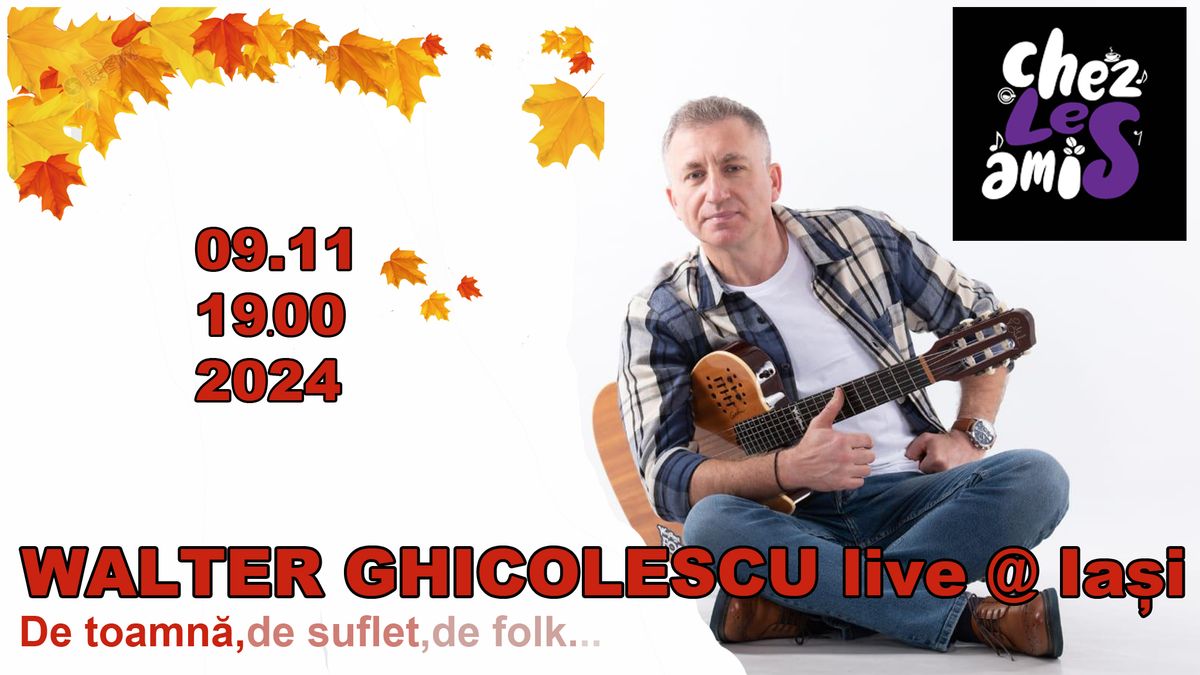 Walter Ghicolescu live@ Ia\u0219i