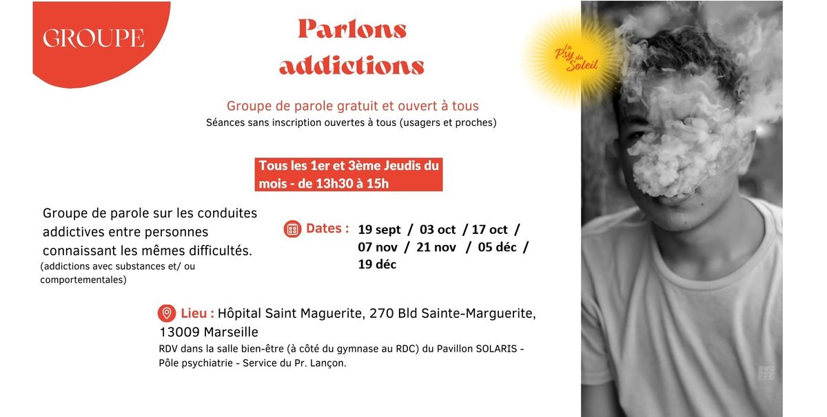 Parlons ADDICTIONS (acc\u00e8s libre, gratuit) - CHU Sainte Marguerite, APHM-Marseille