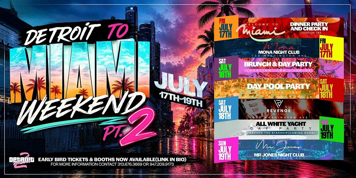 DETROIT TO MIAMI II