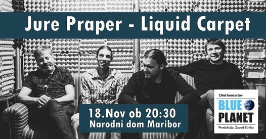 Cikel Blue Planet: Jure Praper- Liquid Carpet