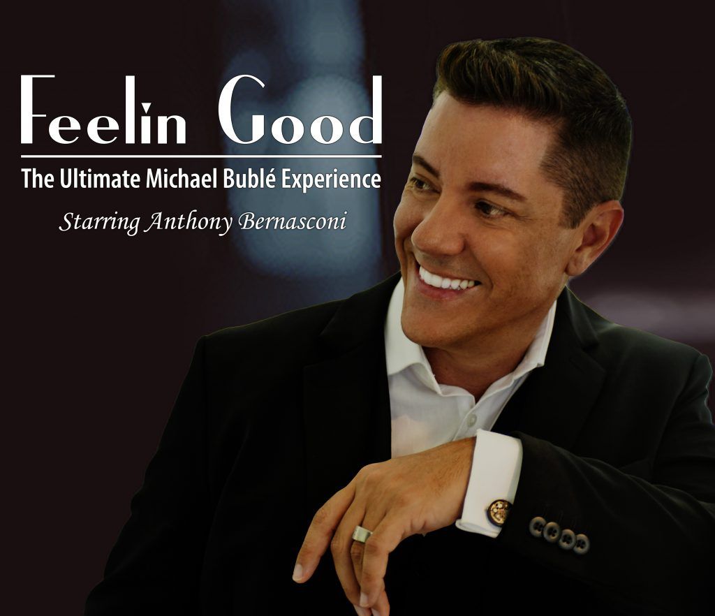 Feelin Good - The Ultimate Michael Buble Experience