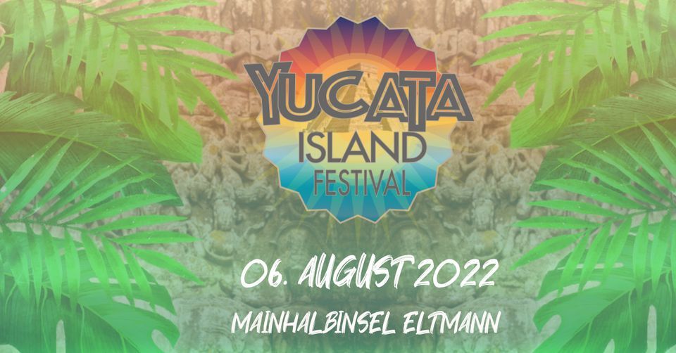 Yucata Island Festival 2022