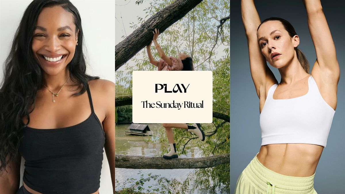 PLAY Presents: The Sunday Ritual ft. Deena Pierce & special guest