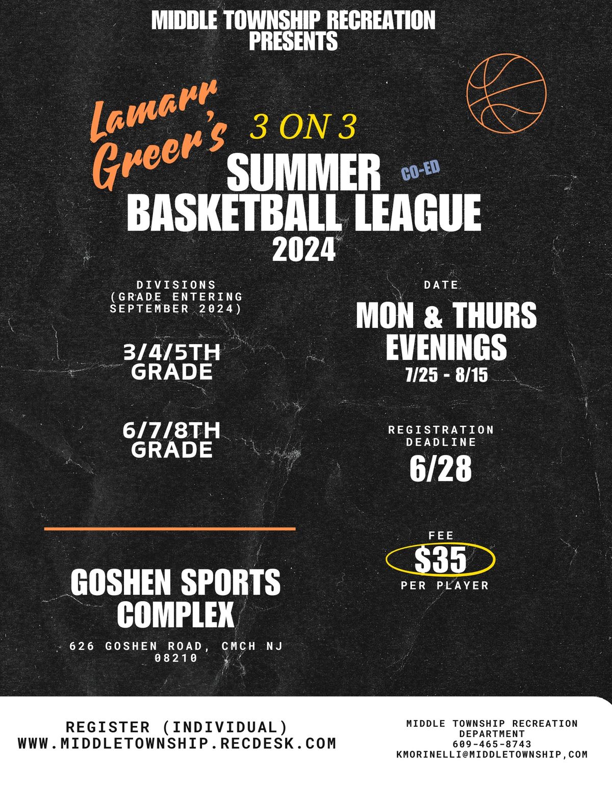 Lamarr Greer's 3v3 Basketball League (Middle Township Recreation) Summer 2024