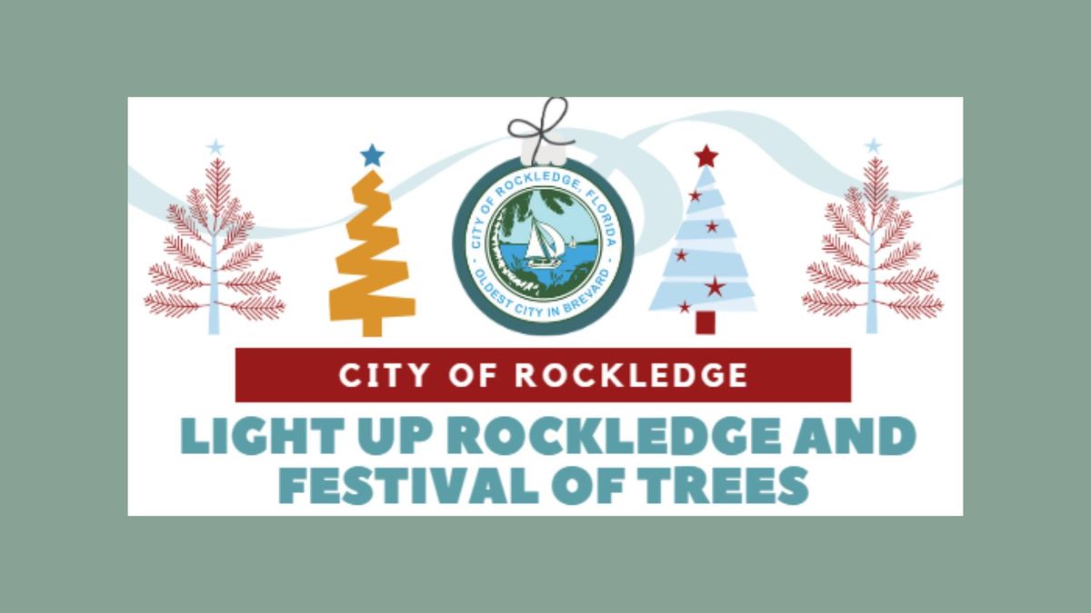 Light Up Rockledge & Festival of Trees