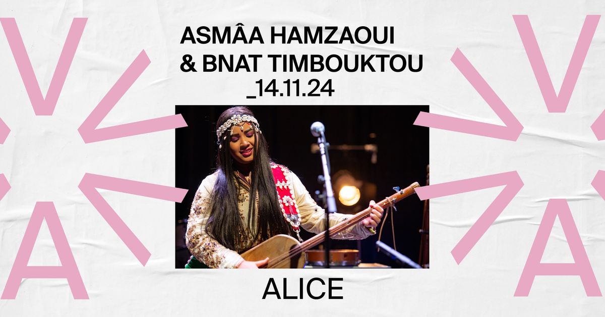 Asm\u00e2a Hamzaoui & Bnat Timbouktou (MA) at ALICE