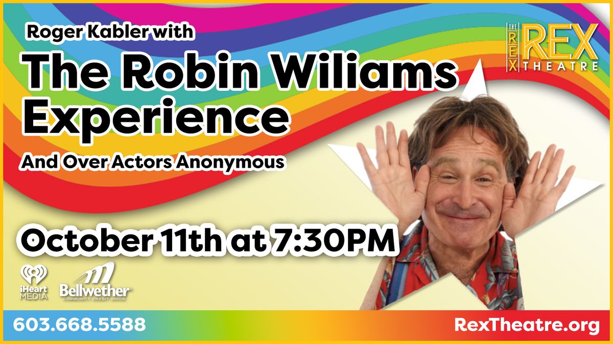 The Robin Williams Experience and Over Actors Anonymous