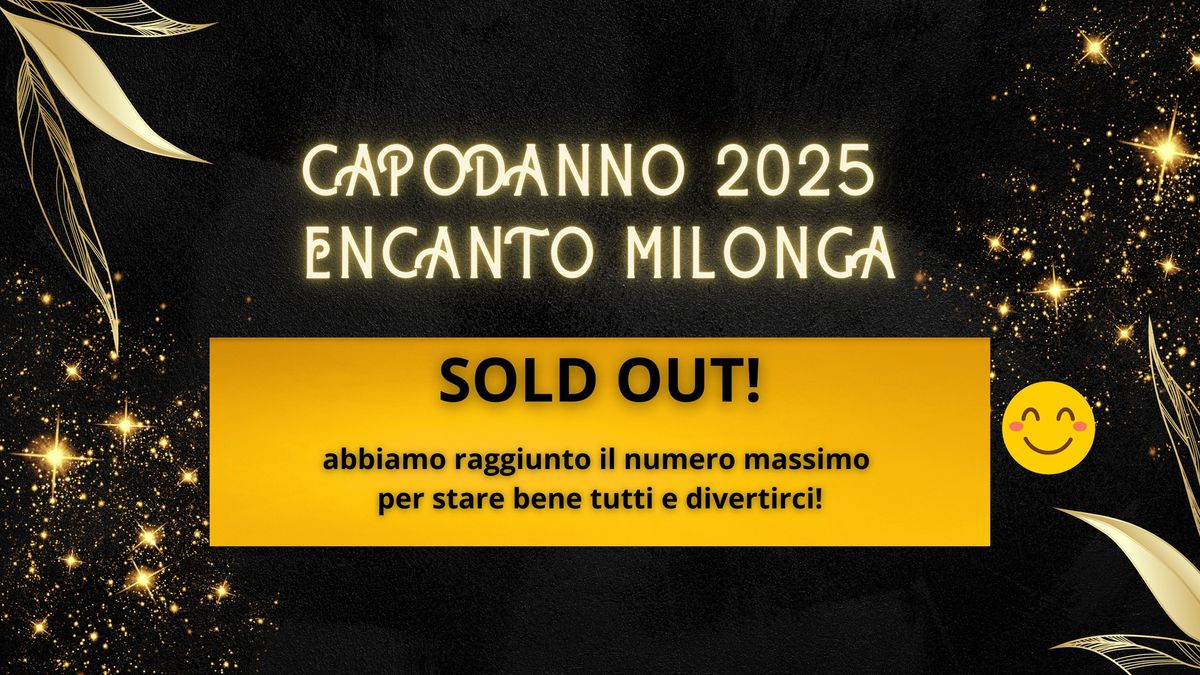 Capodanno d'Encanto Milonga 2025 Sold Out! Chiuse le prenotazioni