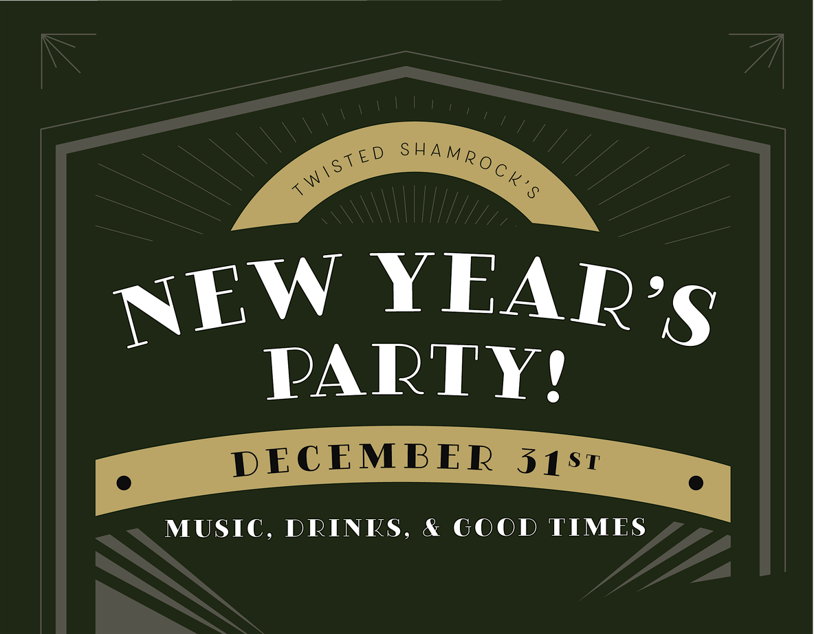 Twisted's New Years Party!