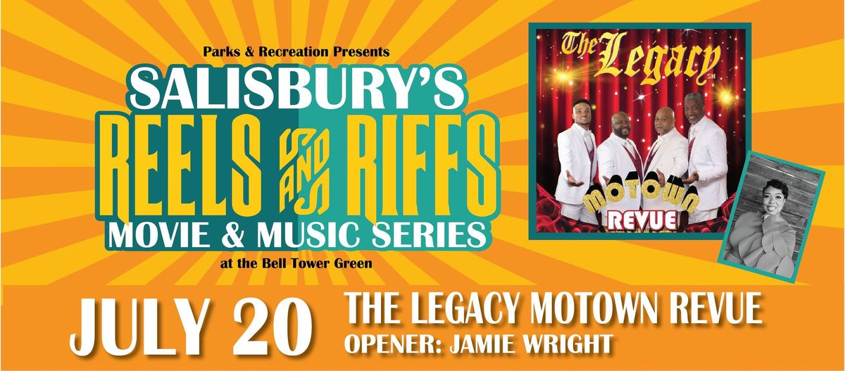 Reels & Riffs Summer Concert - The Legacy Motown Revue