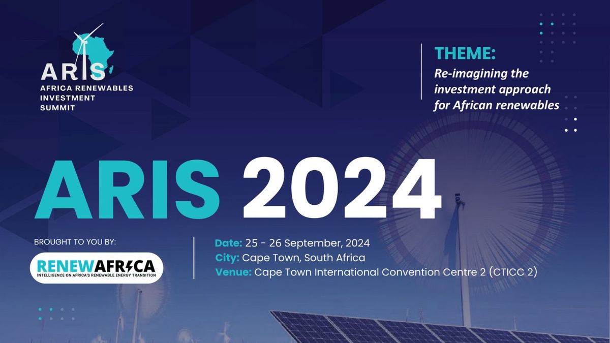 Africa Renewables Investment Summit (ARIS) 2024