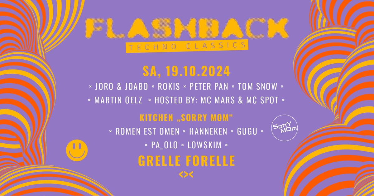 FLASHBACK Techno Classics @ Grelle Forelle, Wien