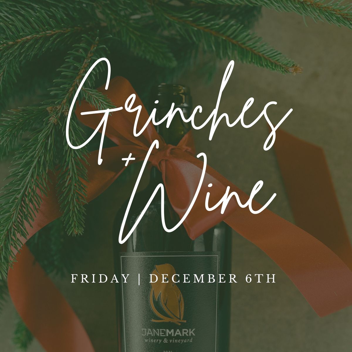 Grinches & Wine at Janemark