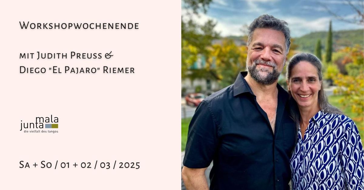 Workshopwochenende mit Judith Preuss & Diego "El Pajaro" Riemer