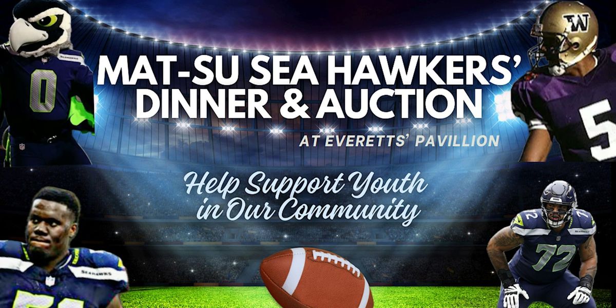 Mat-Su Sea Hawkers' Dinner & Auction