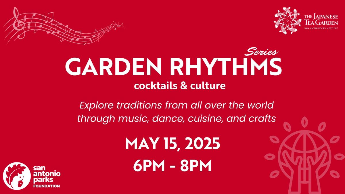 Garden Rhythms: Cocktails and Culture