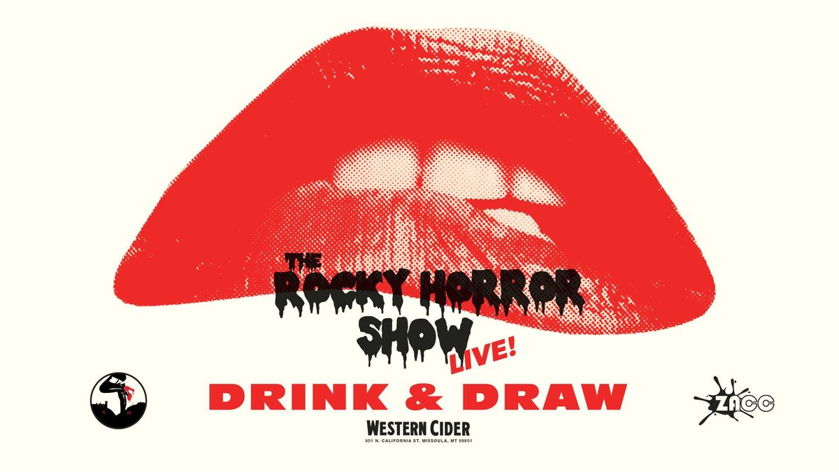 Drink & Draw Rocky Horror Picture Show LIVE at Western Cider