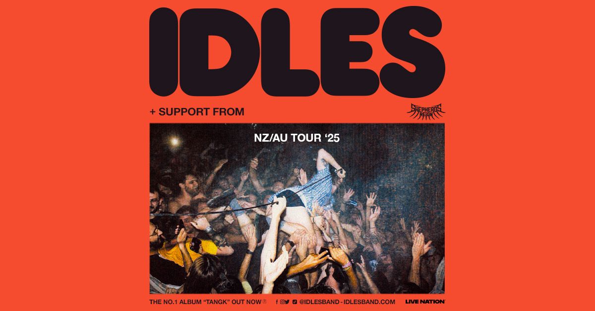 IDLES | Auckland