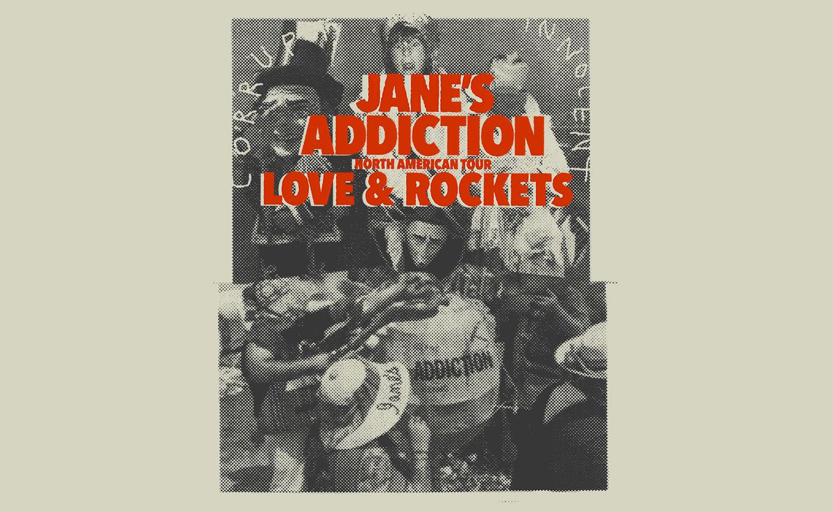 Jane's Addiction & Love and Rockets