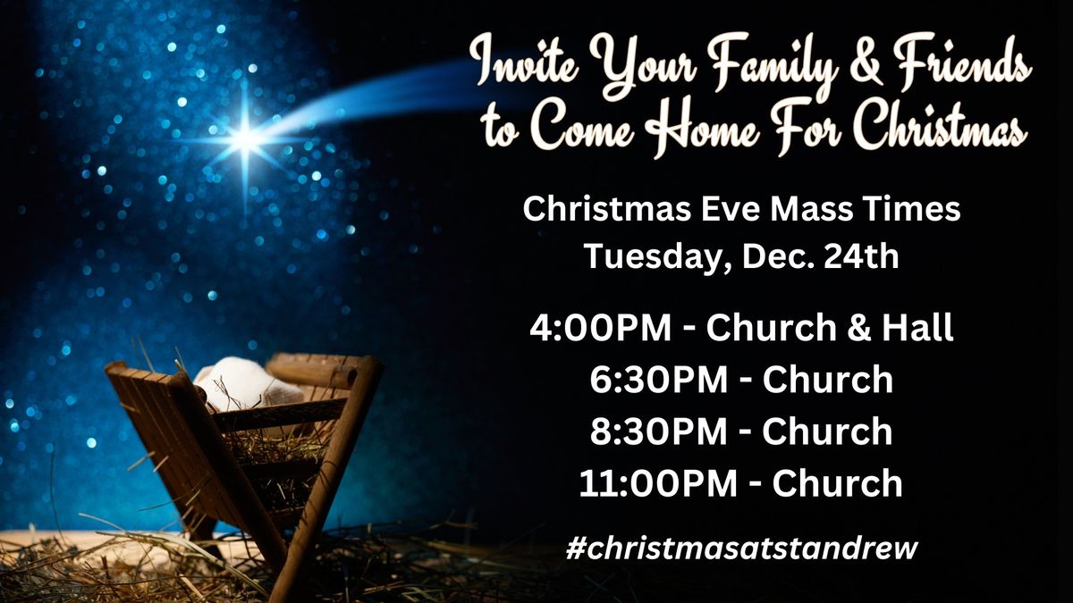 Christmas Eve Mass - 11:00 PM