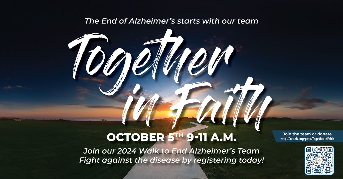 Walk to End Alzheimers: TOGETHER IN FAITH