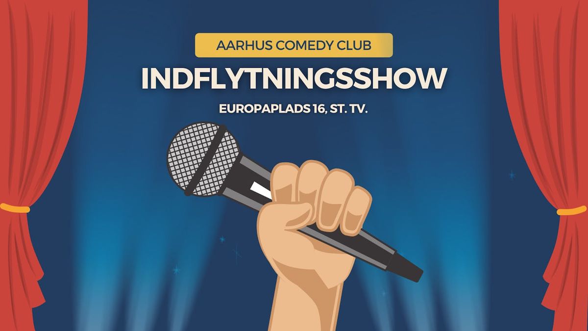 Indflytningsshow [F\u00c5 BILLETTER]