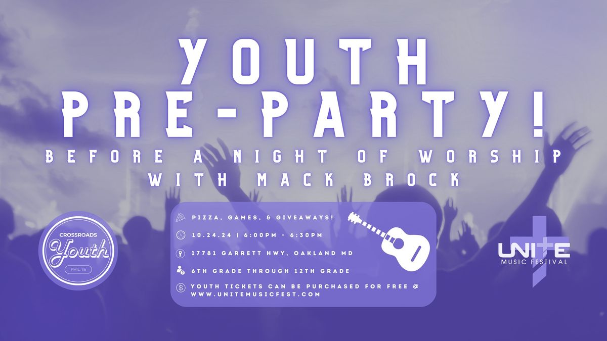 Youth Pre-Party before the Night of Worship with Mack Brock!