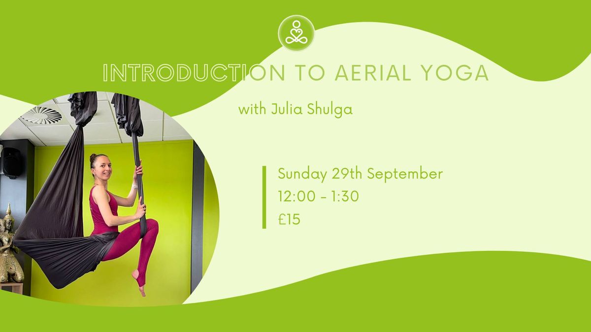 Introduction to Aerial Yoga with Julia Shulga