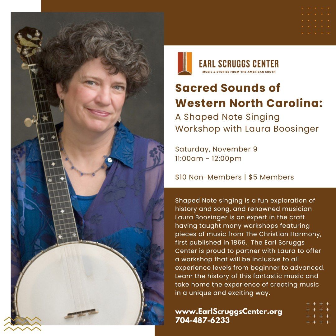 Sacred Sounds of Western North Carolina: A Shaped Note Singing Workshop with Laura Boosinger