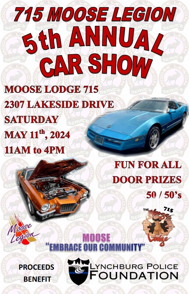 715 Moose Legion 5th Annual Car Show