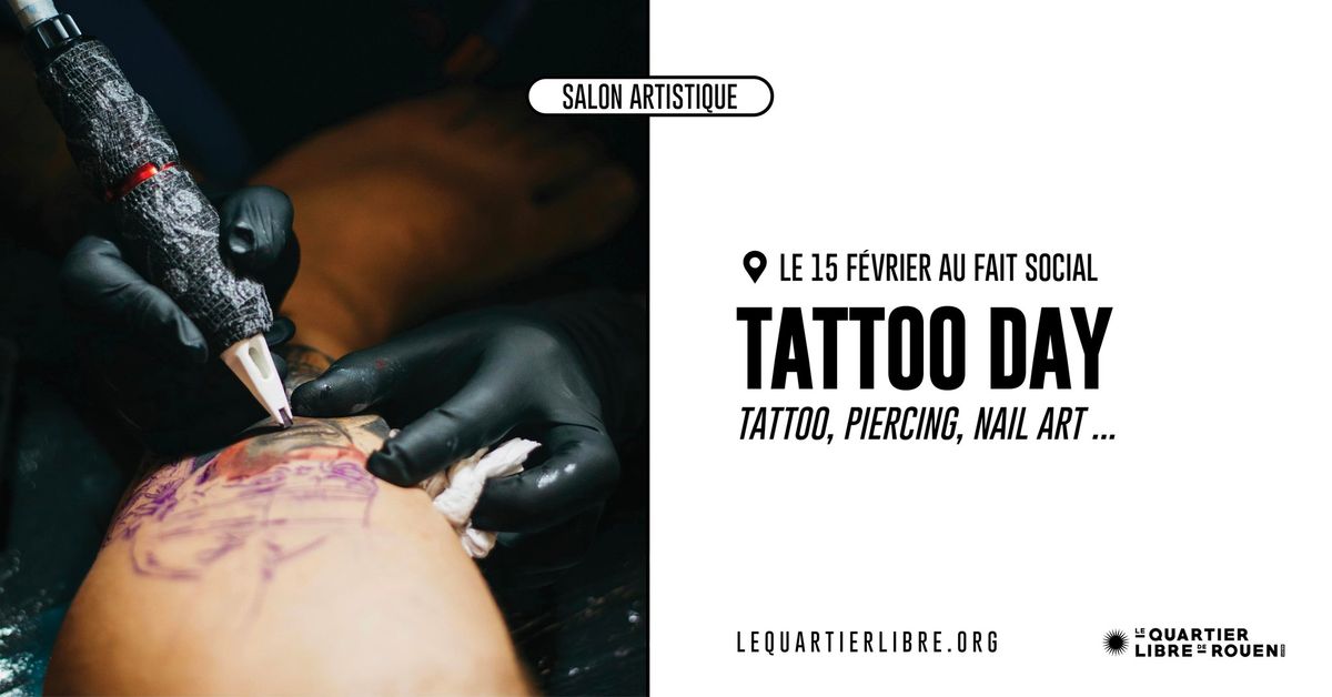 LE TATTOO DAY DU QUARTIER LIBRE