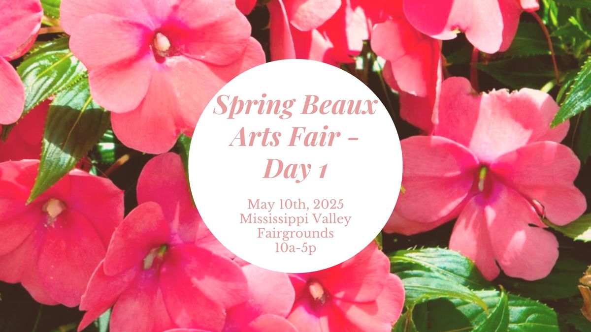 Spring Beaux Arts Fair - DAY 1\/Saturday