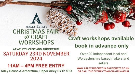 Arley Estate Christmas Fair & Craft Workshops