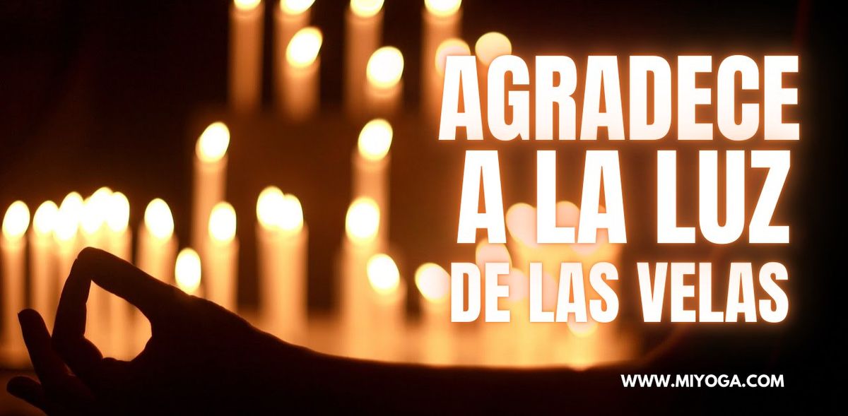 Agradece a la luz de las velas