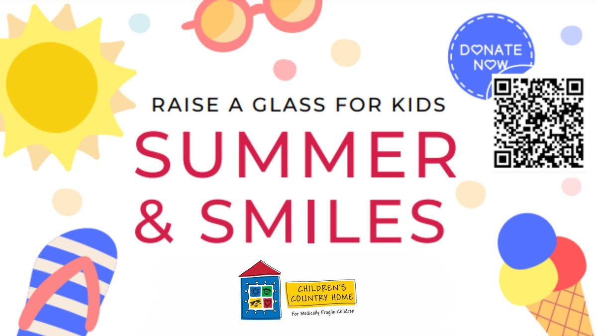 Raise a Glass for Kids | Summer & Smiles