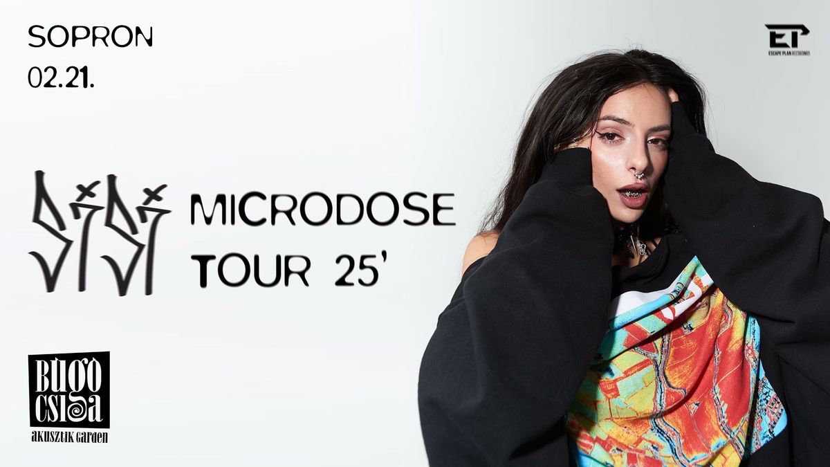 SISI - MICRODOSE TOUR \/\/ Sopron - B\u00fag\u00f3csiga