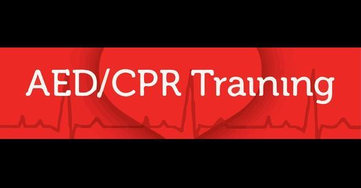 AED\/CPR Training Class [Class is NOW FULL!]
