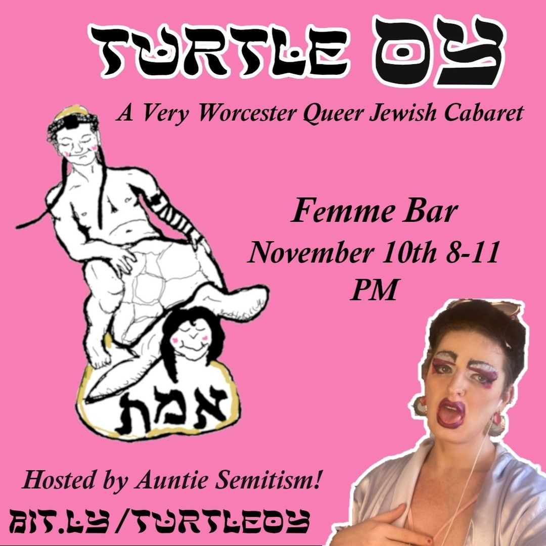 TurtleOY - A Very Worcester Queer Jewish Cabaret