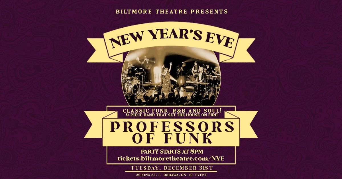 Professors of Funk New Year's Eve at Biltmore Theatre