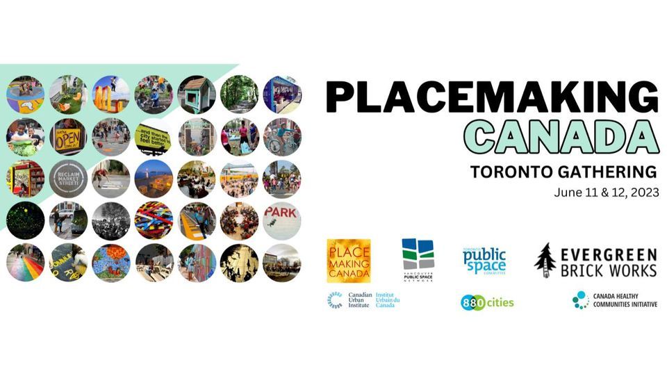 Placemaking Canada - Toronto Gathering