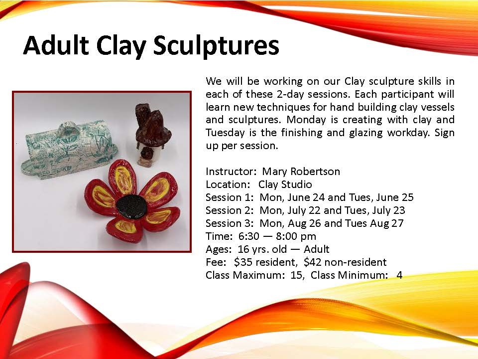 Adult Clay Sculptures: July 2024
